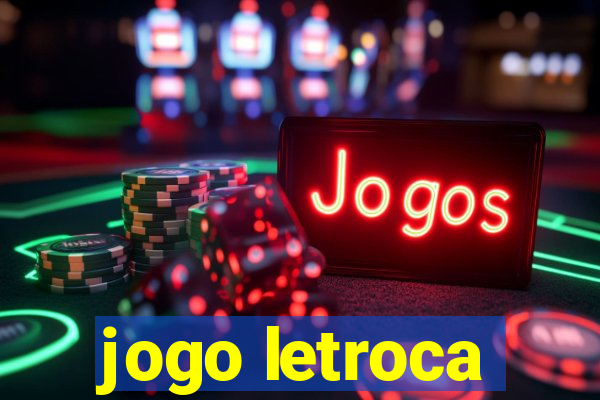 jogo letroca